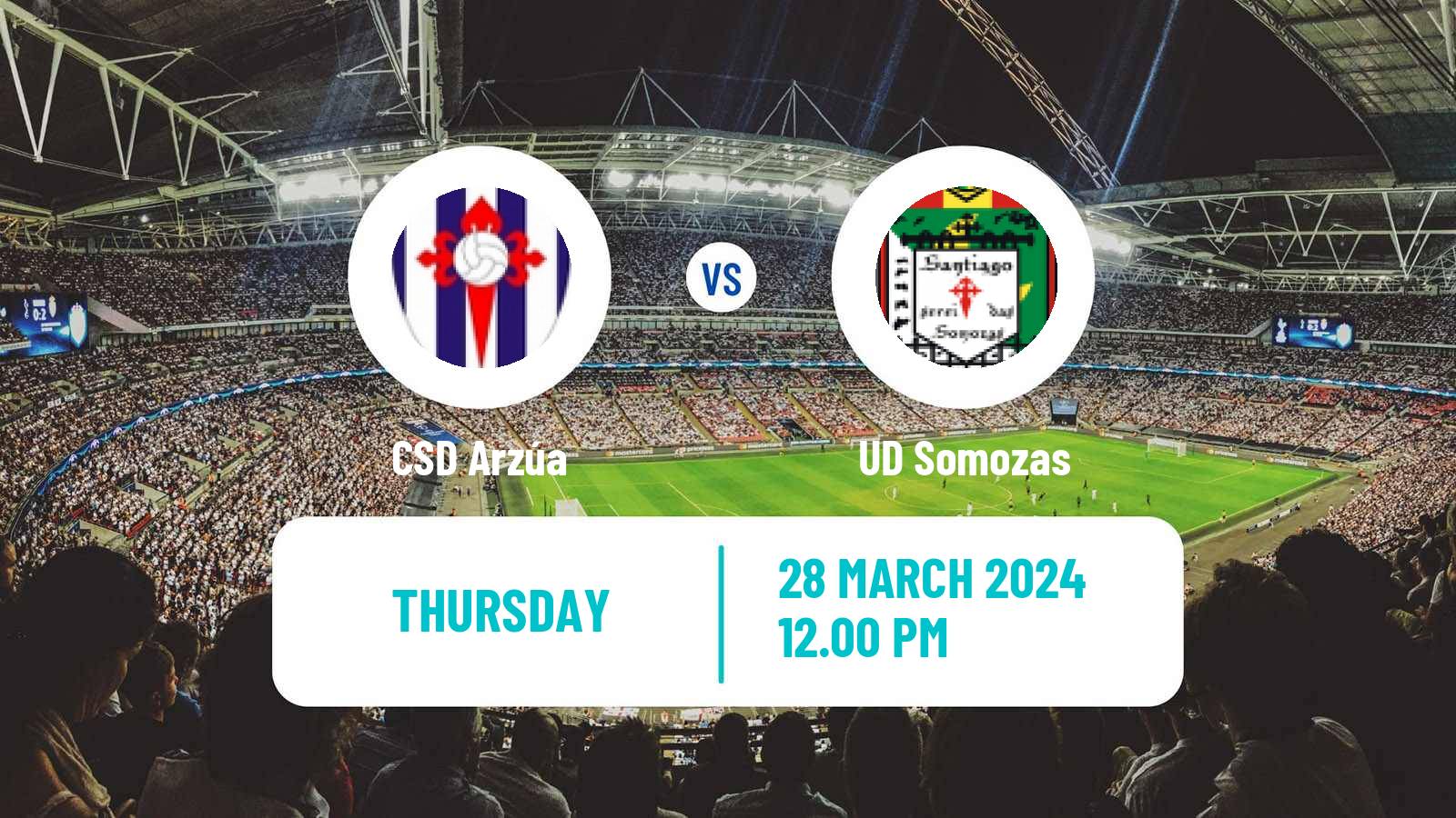 Soccer Spanish Tercera RFEF - Group 1 Arzúa - Somozas
