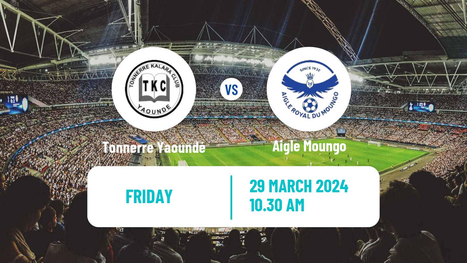 Soccer Cameroon Elite Two Tonnerre Yaoundé - Aigle Moungo