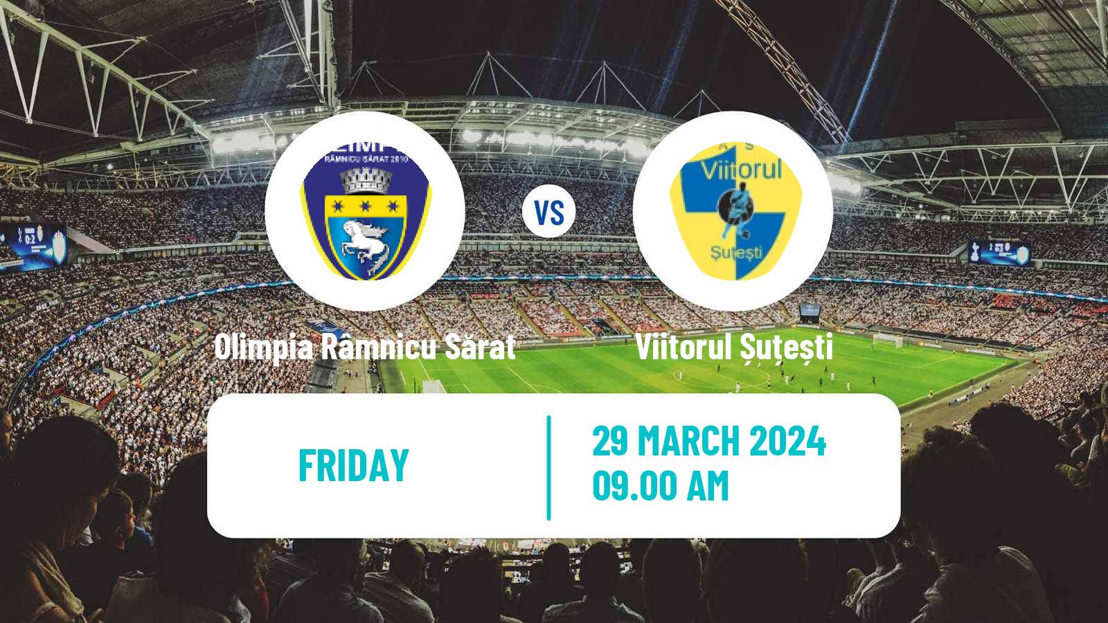 Soccer Romanian Liga 3 - Seria 2 Râmnicu Sărat - Viitorul Șuțești
