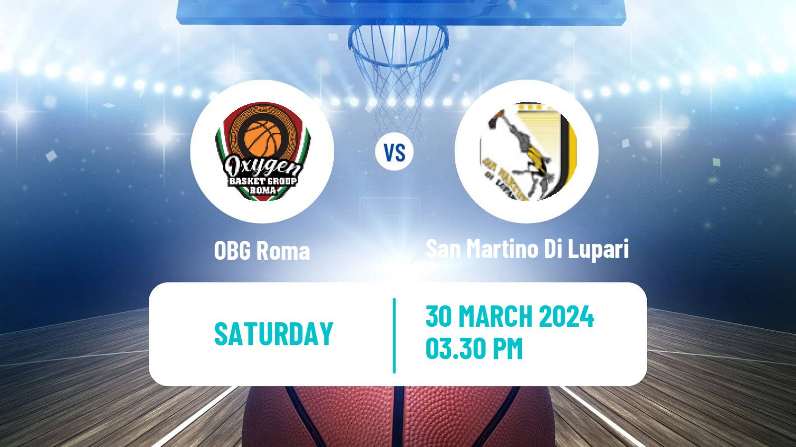Basketball Italian Serie A1 Basketball Women OBG Roma - San Martino Di Lupari