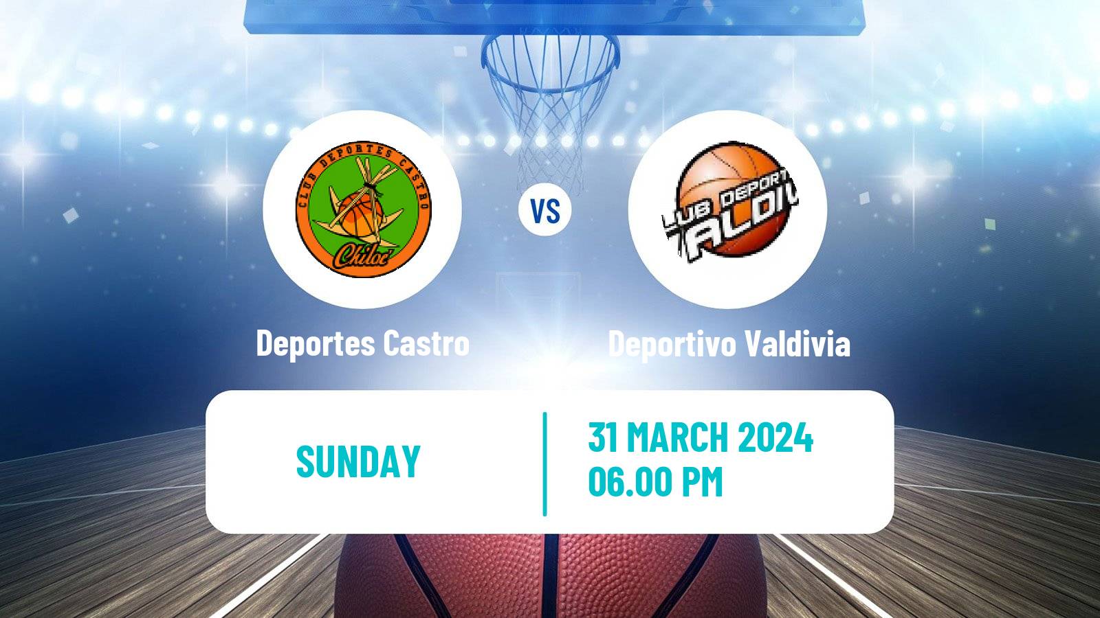 Basketball Chilean LNB Deportes Castro - Deportivo Valdivia
