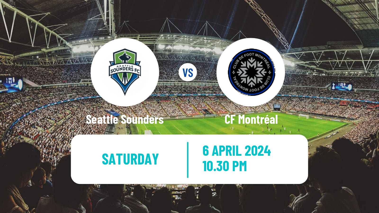 Soccer MLS Seattle Sounders - CF Montréal