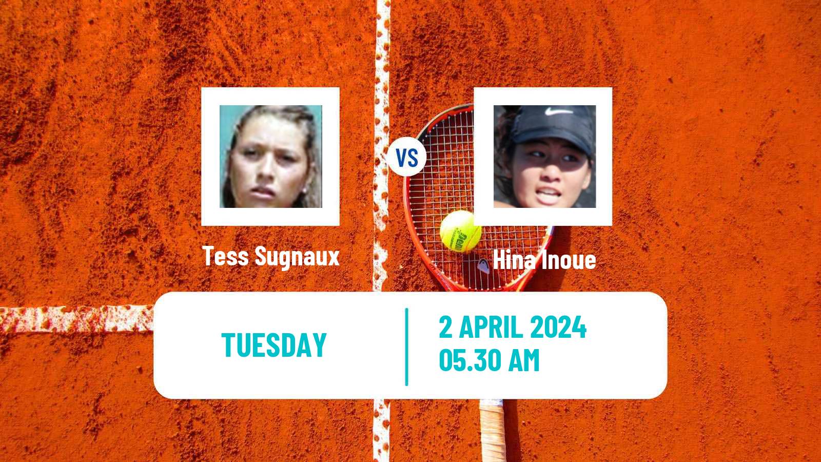 Tennis ITF W15 Monastir 12 Women Tess Sugnaux - Hina Inoue
