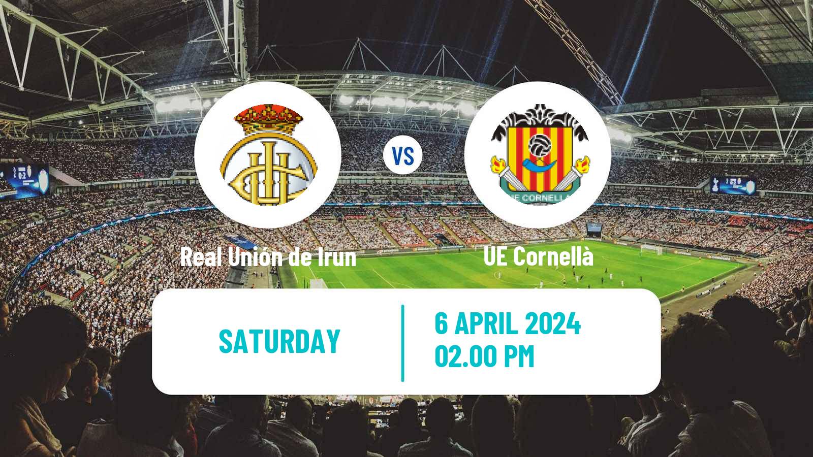 Football Spanish Primera RFEF Group 1 Real Unión de Irun - Cornellà