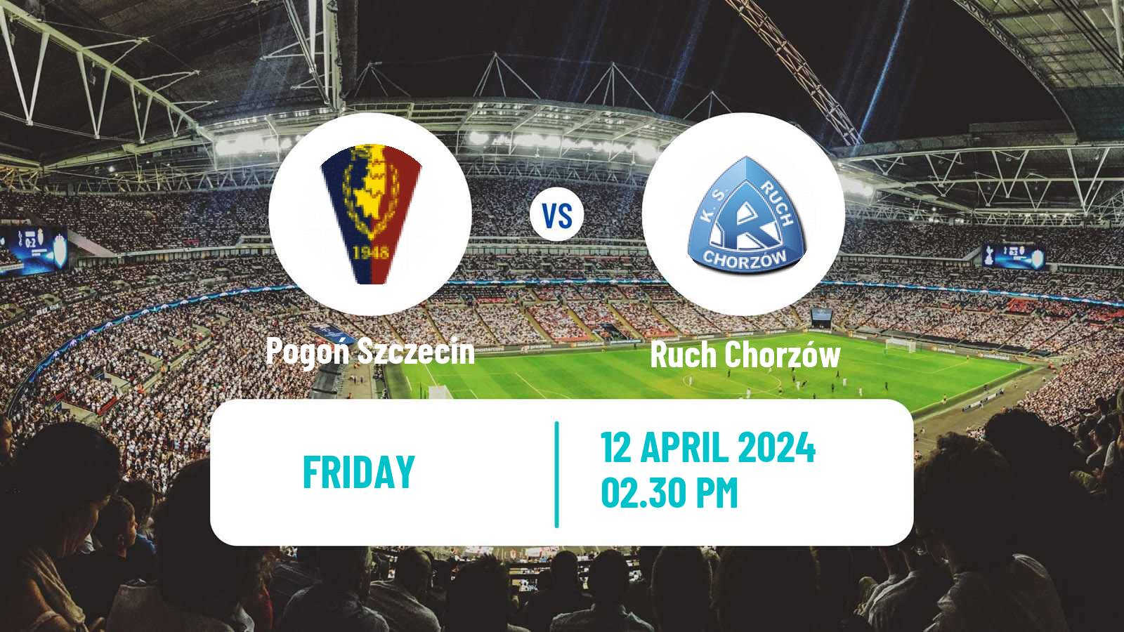 Soccer Polish Ekstraklasa Pogoń Szczecin - Ruch Chorzów