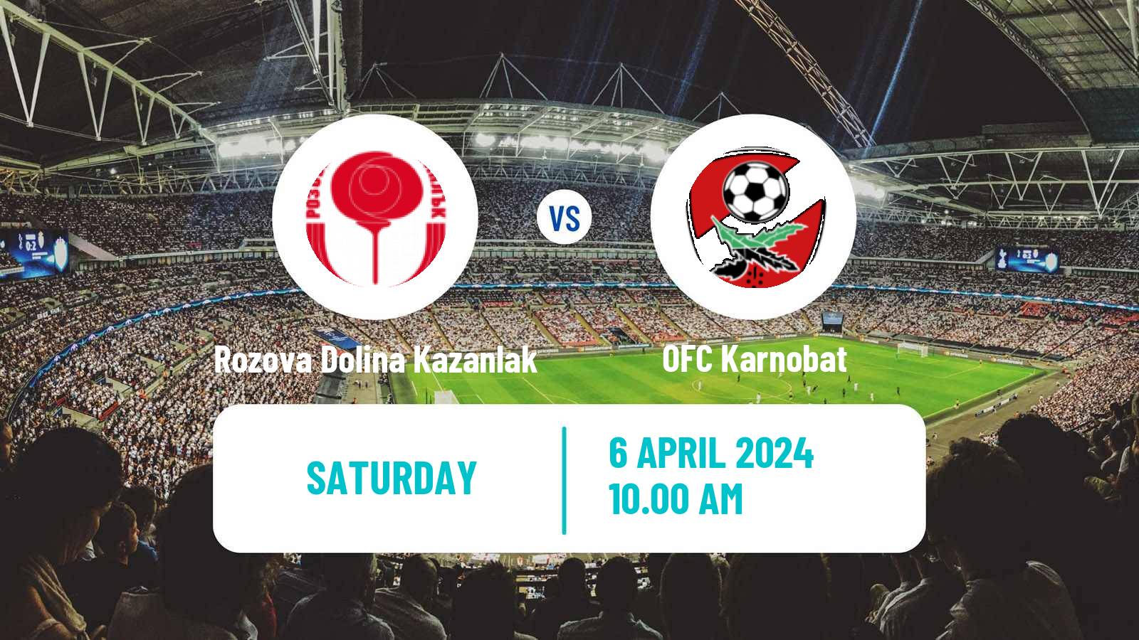Football Bulgarian Third League - South-East Rozova Dolina Kazanlak - Karnobat