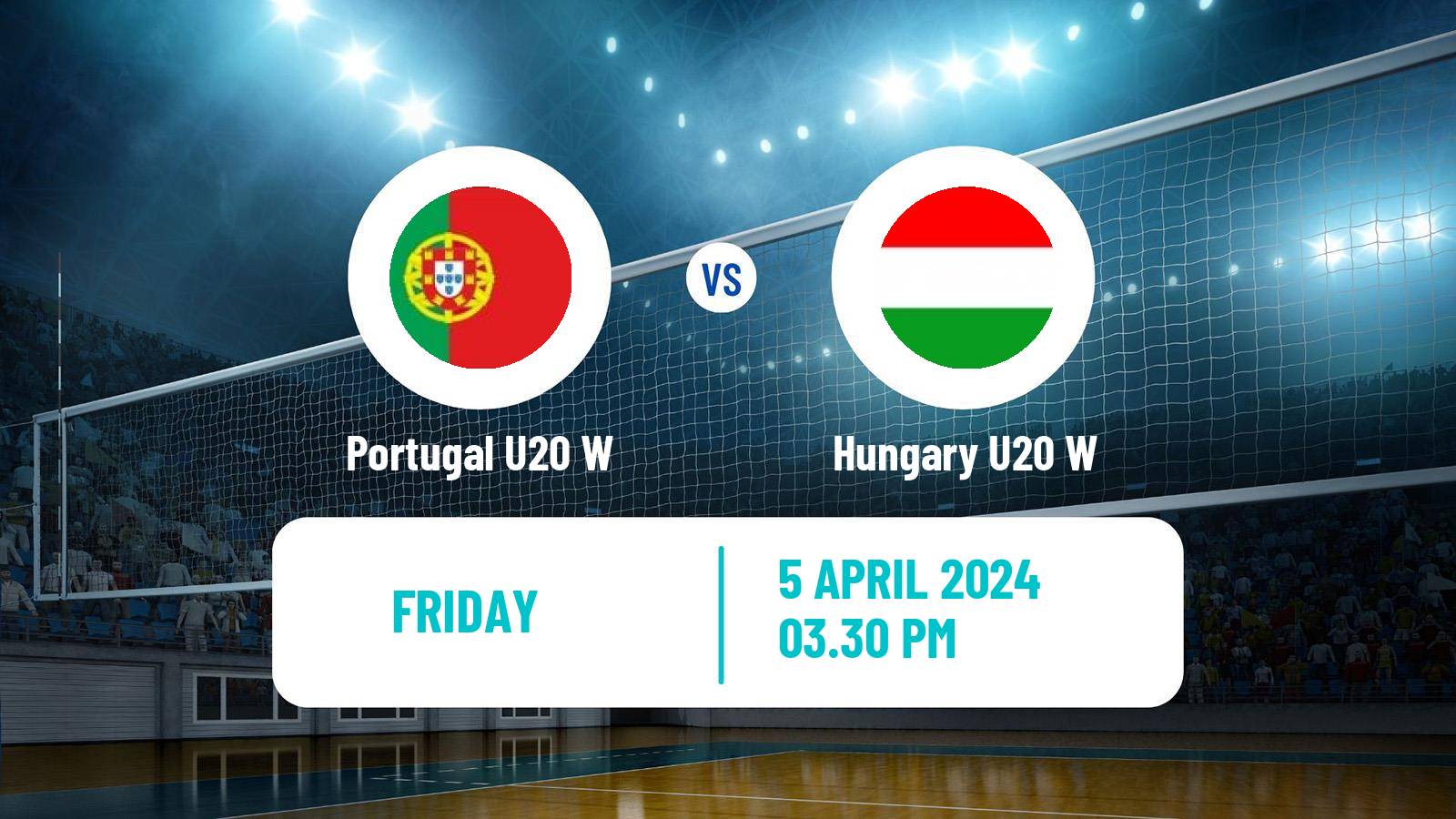 Volleyball European Championship U20 Volleyball Women Portugal U20 W - Hungary U20 W