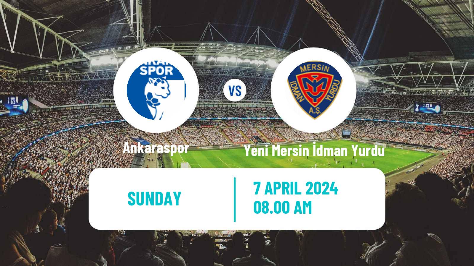 Soccer Turkish Second League White Group Ankaraspor - Yeni Mersin İdman Yurdu