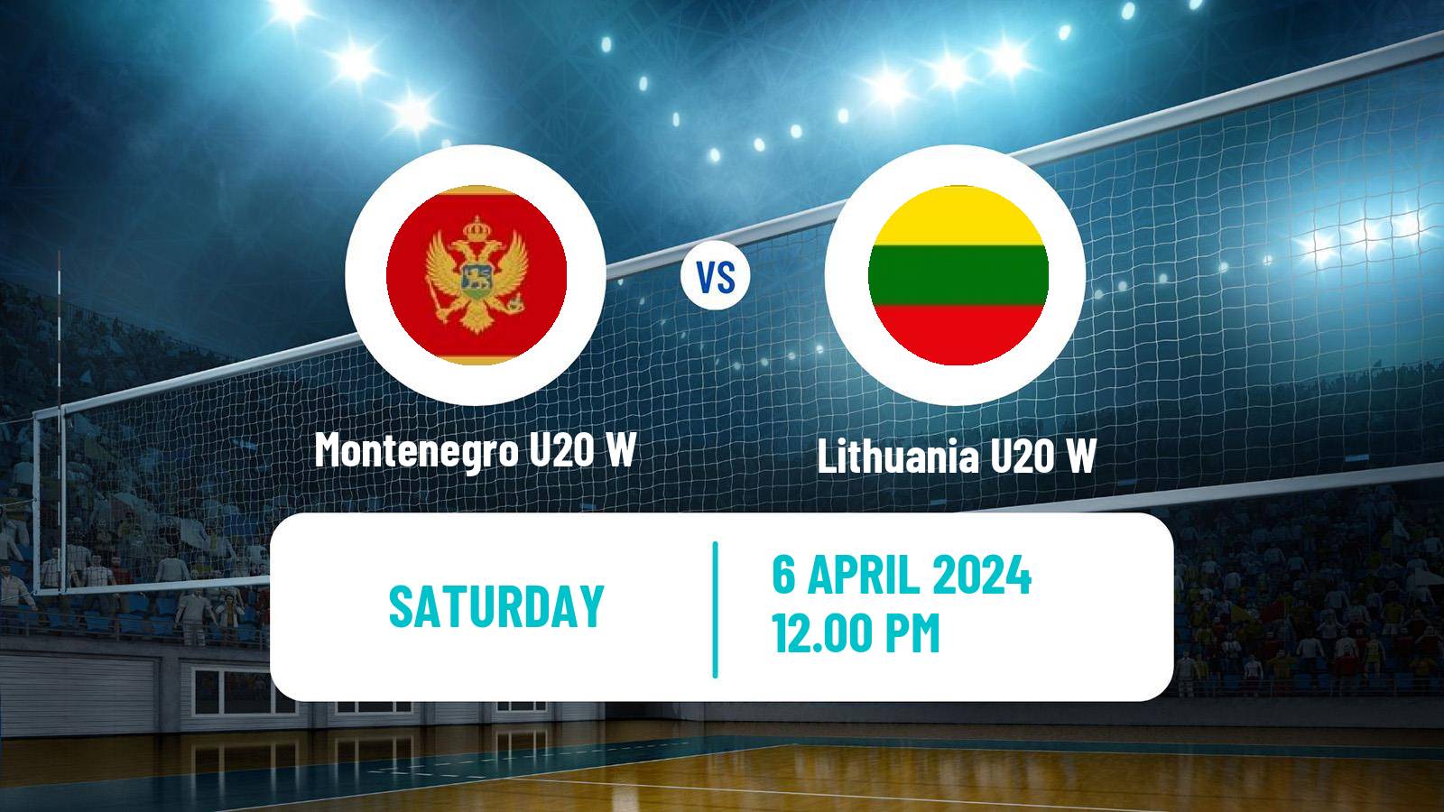 Volleyball European Championship U20 Volleyball Women Montenegro U20 W - Lithuania U20 W