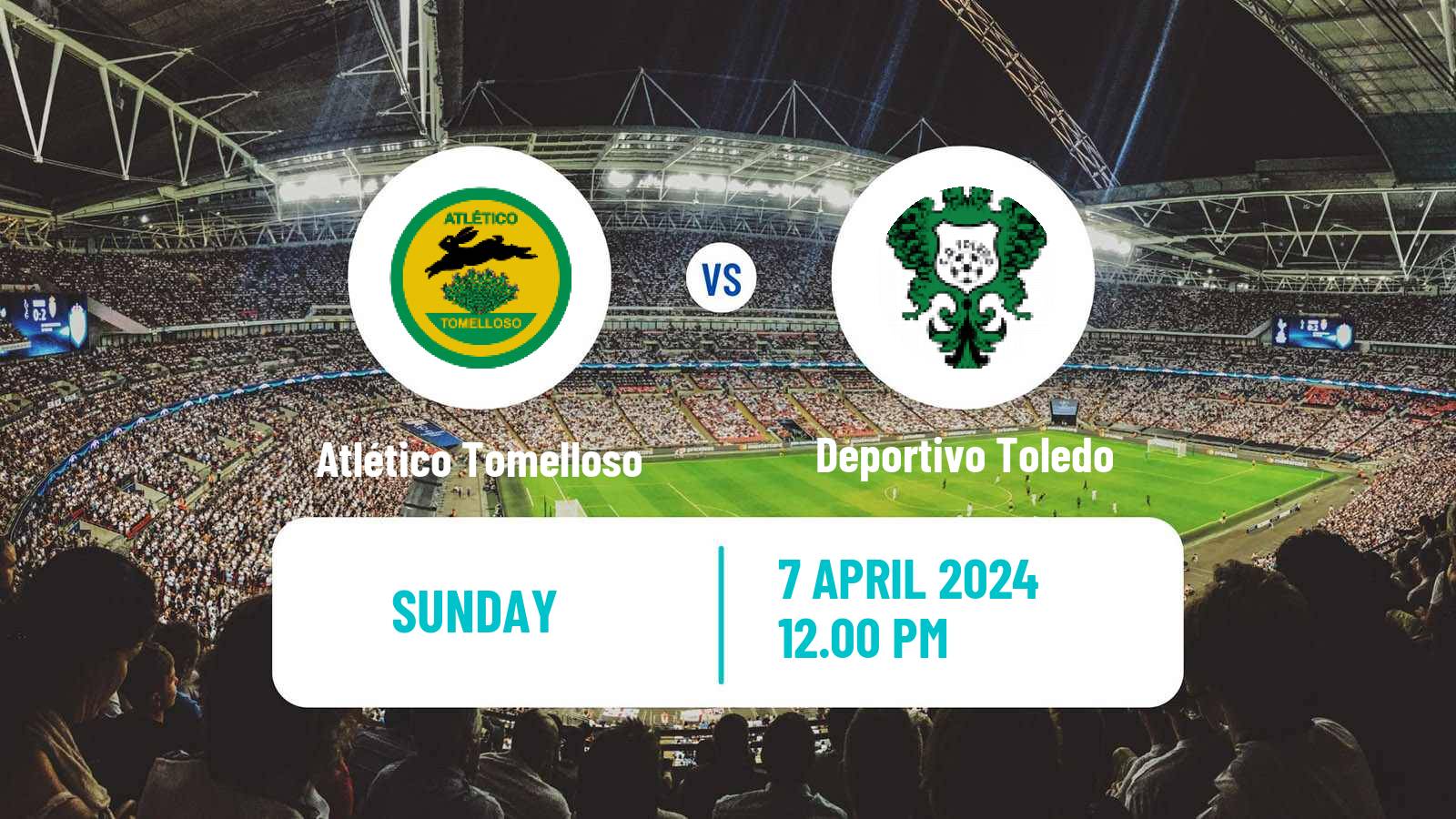 Soccer Spanish Tercera RFEF - Group 18 Atlético Tomelloso - Deportivo Toledo