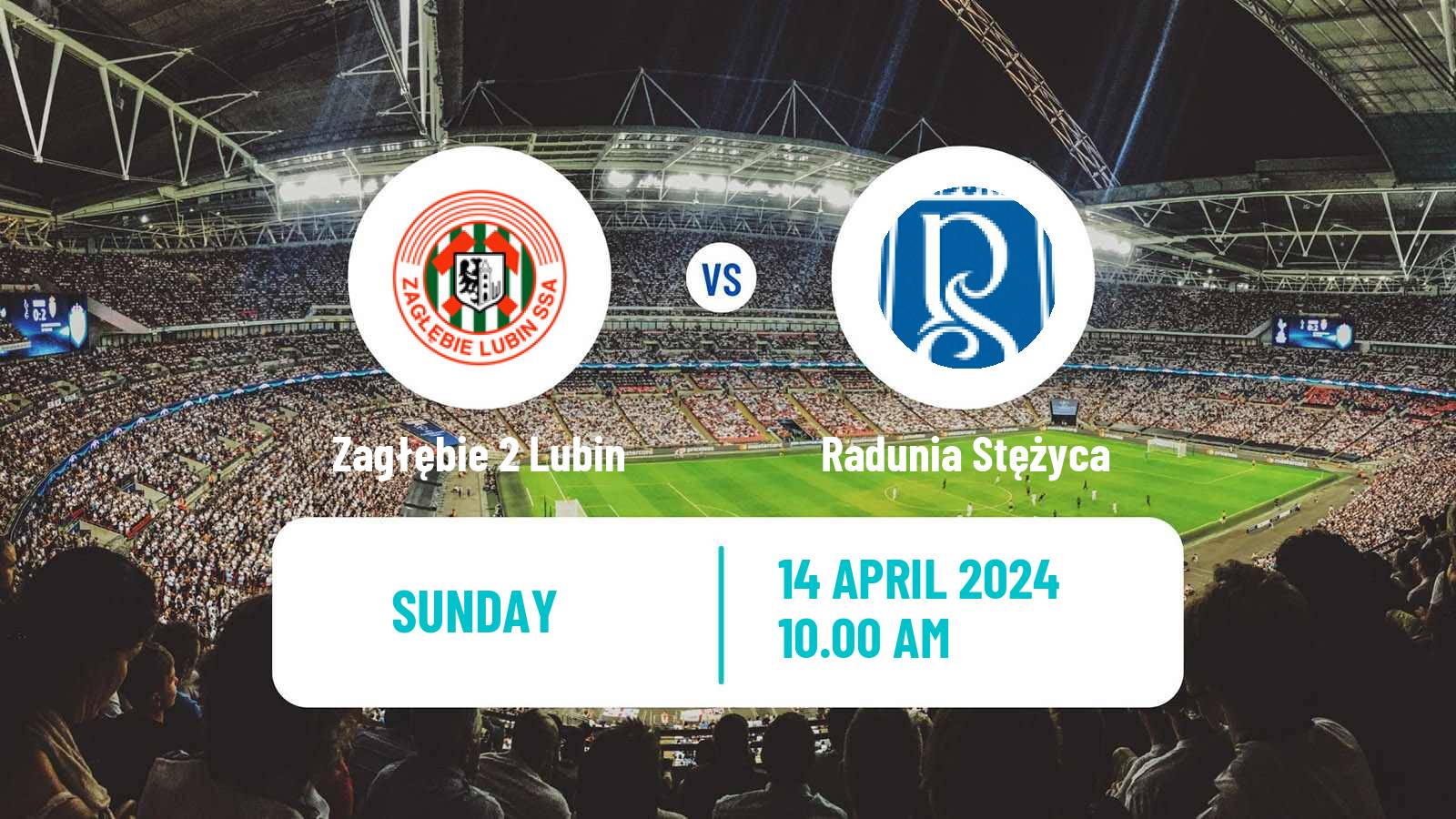 Soccer Polish Division 2 Zagłębie 2 Lubin - Radunia Stężyca