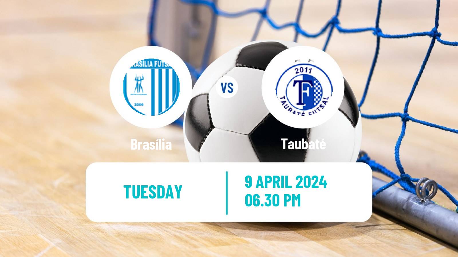 Futsal Brazilian Liga Futsal Brasília - Taubaté
