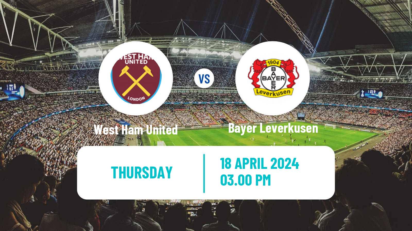 Soccer UEFA Europa League West Ham United - Bayer Leverkusen