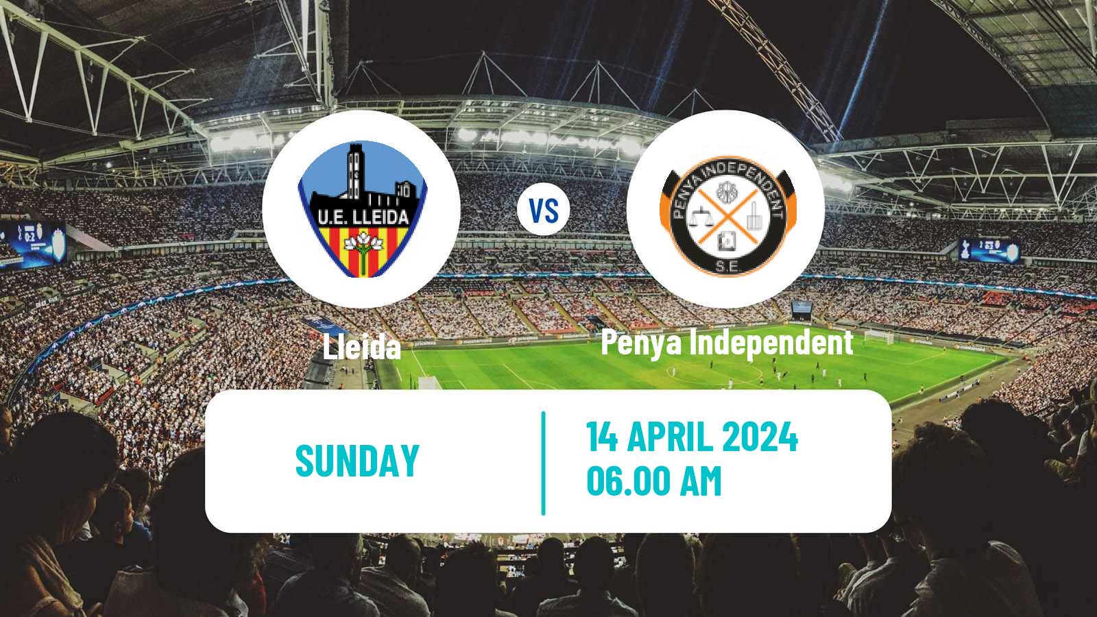 Soccer Spanish Segunda RFEF - Group 3 Lleida - Penya Independent