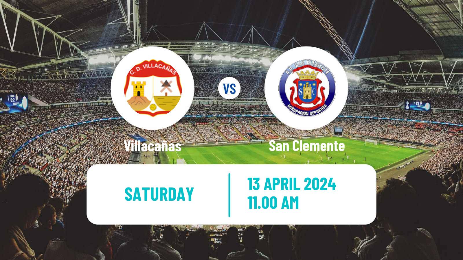 Soccer Spanish Tercera RFEF - Group 18 Villacañas - San Clemente