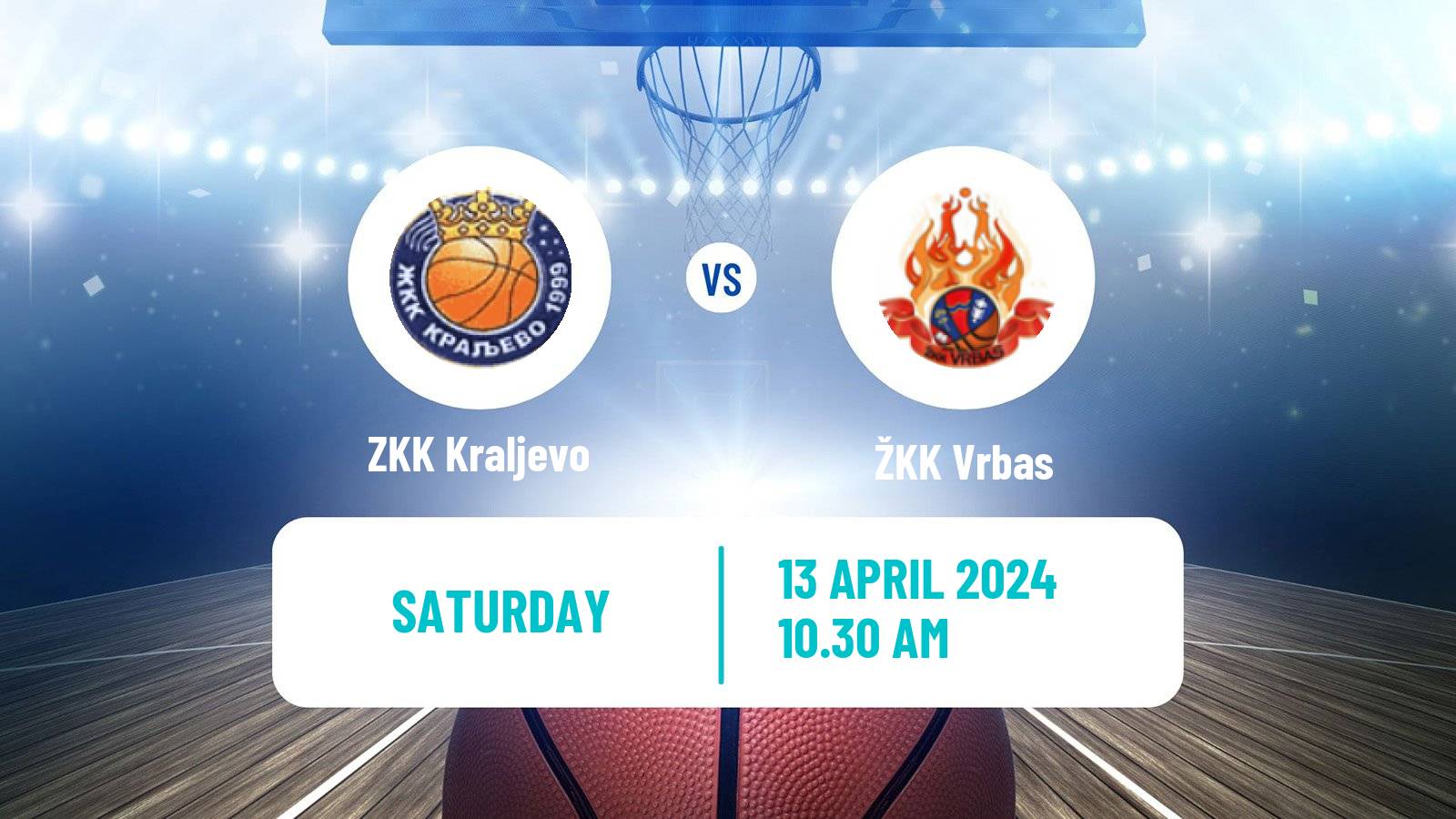 Basketball Serbian 1 ZLS Basketball Women Kraljevo - Vrbas