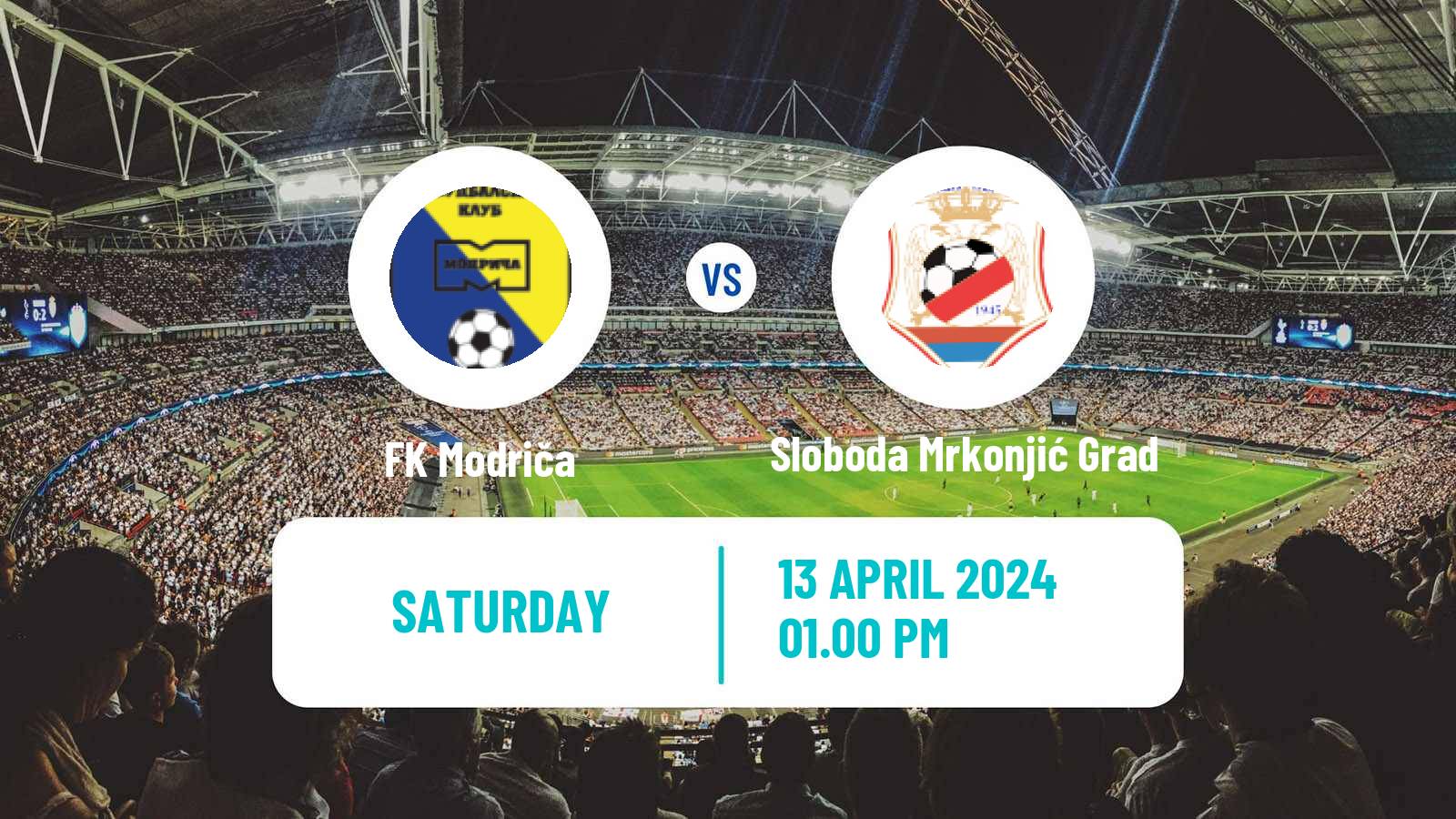 Soccer Bosnian Prva Liga RS Modriča - Sloboda Mrkonjić Grad