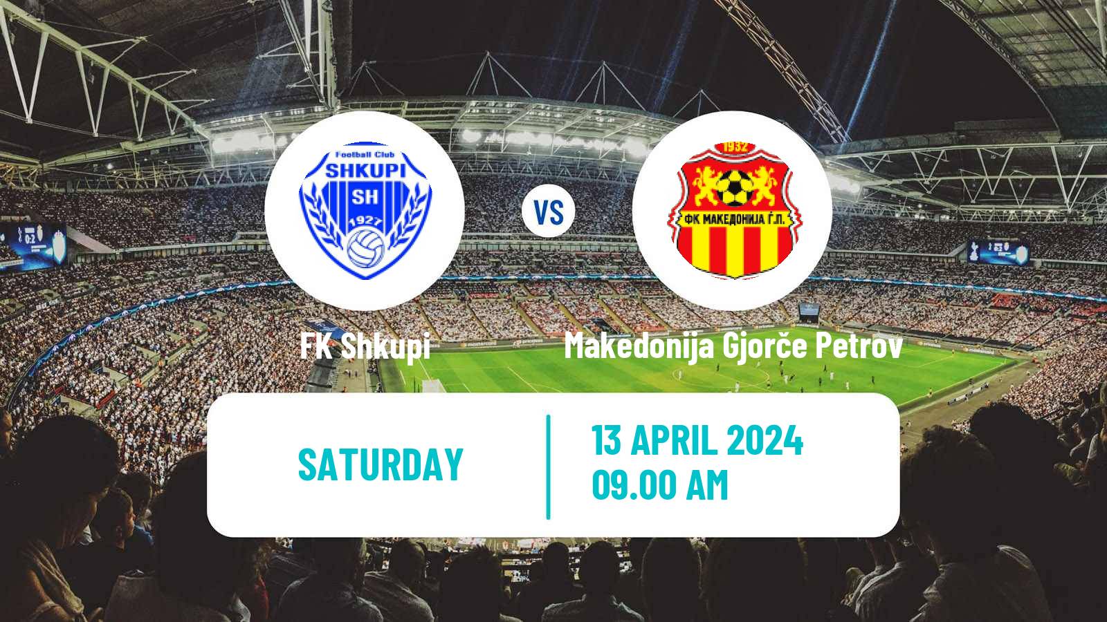 Soccer North Macedonian 1 MFL Shkupi - Makedonija Gjorče Petrov