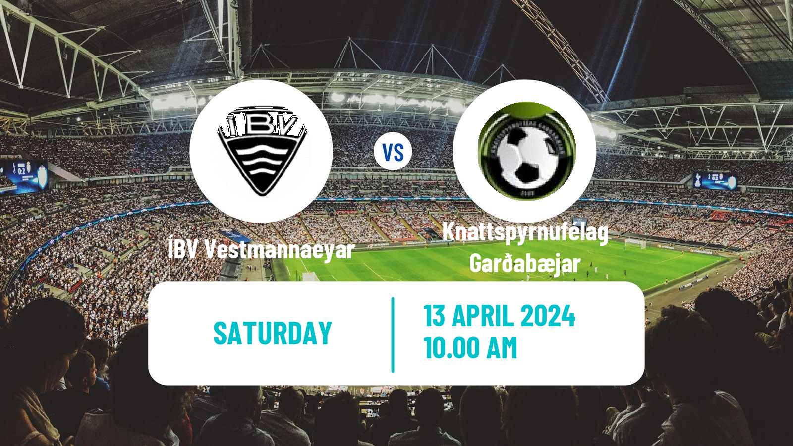 Soccer Icelandic Cup ÍBV Vestmannaeyar - Knattspyrnufélag Garðabæjar