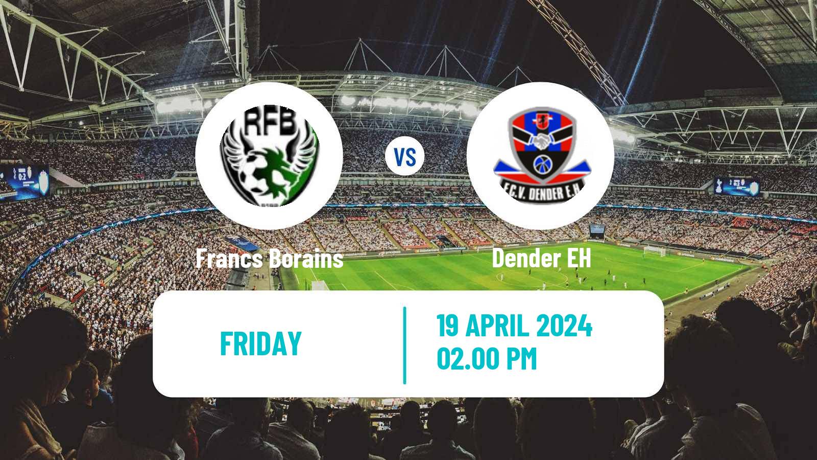 Soccer Belgian Сhallenger Pro League Francs Borains - Dender EH