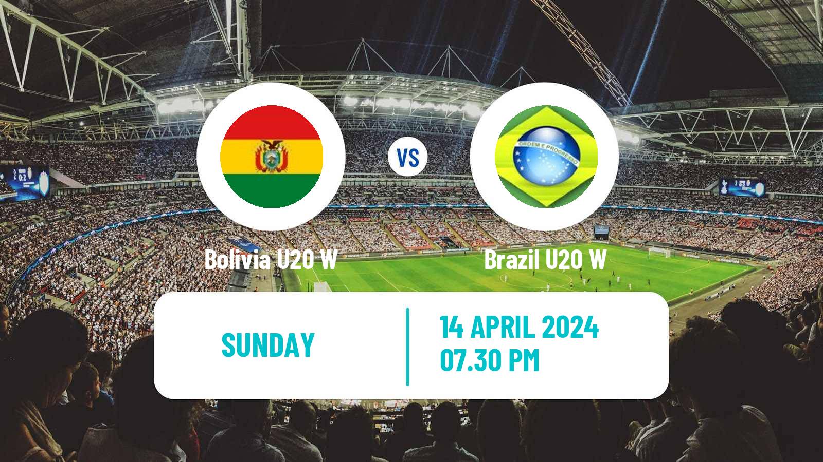 Soccer South American Championship U20 Women Bolivia U20 W - Brazil U20 W