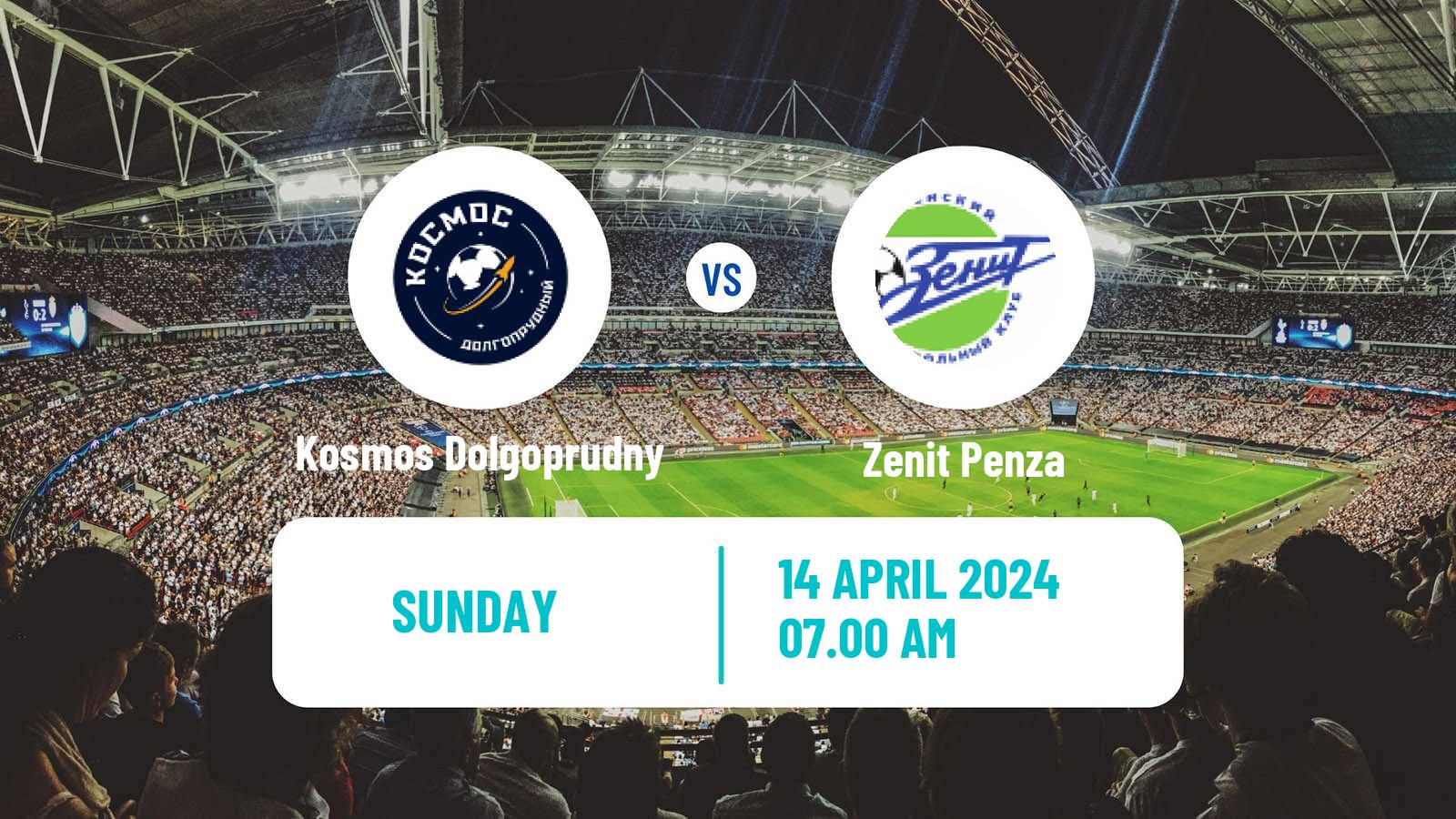 Soccer FNL 2 Division B Group 3 Kosmos Dolgoprudny - Zenit Penza
