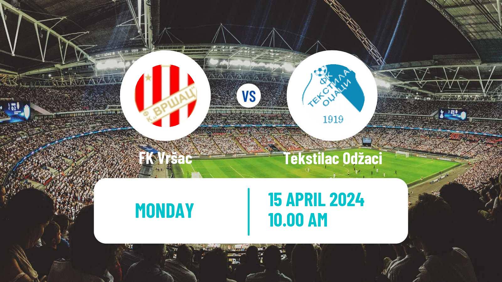 Soccer Serbian Prva Liga Vršac - Tekstilac Odžaci