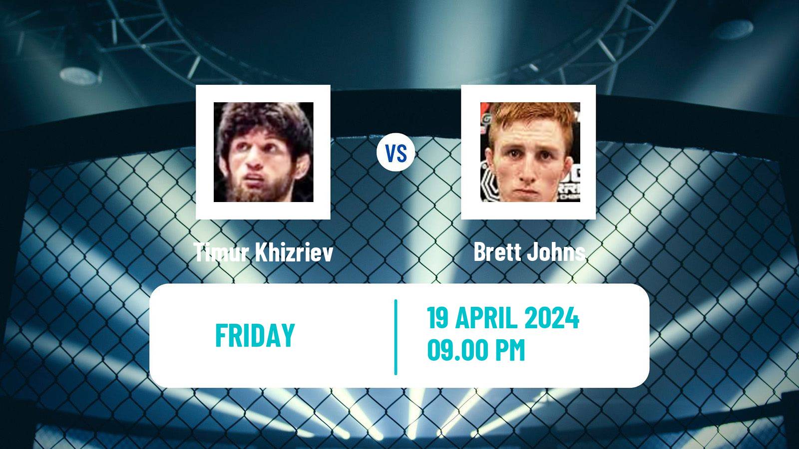 MMA Featherweight Pfl Men Timur Khizriev - Brett Johns