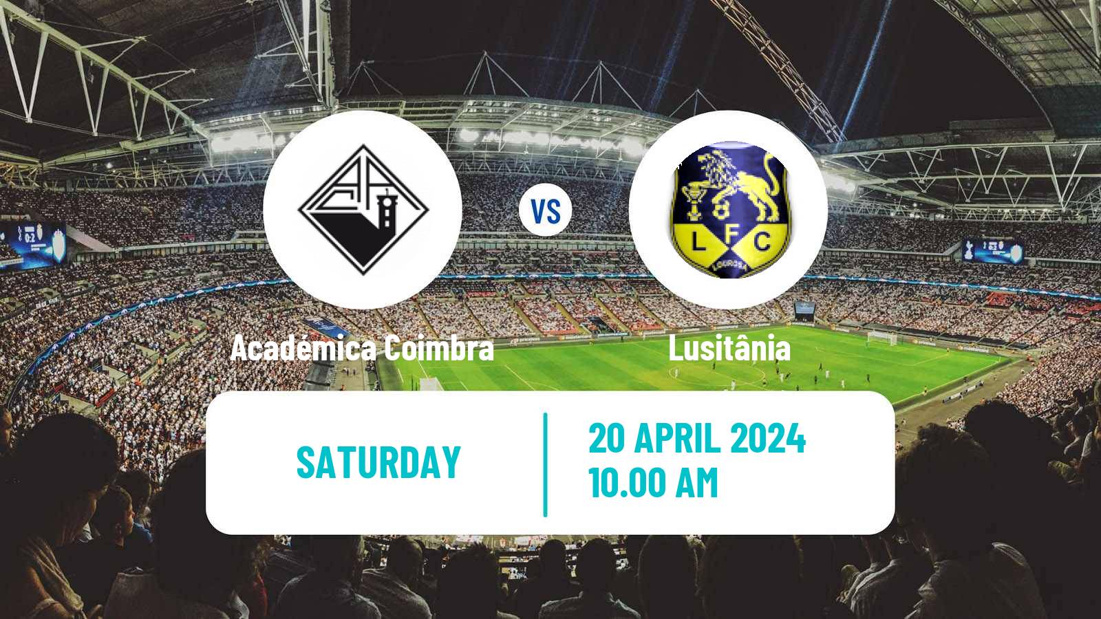 Soccer Portuguese Liga 3 Académica Coimbra - Lusitânia