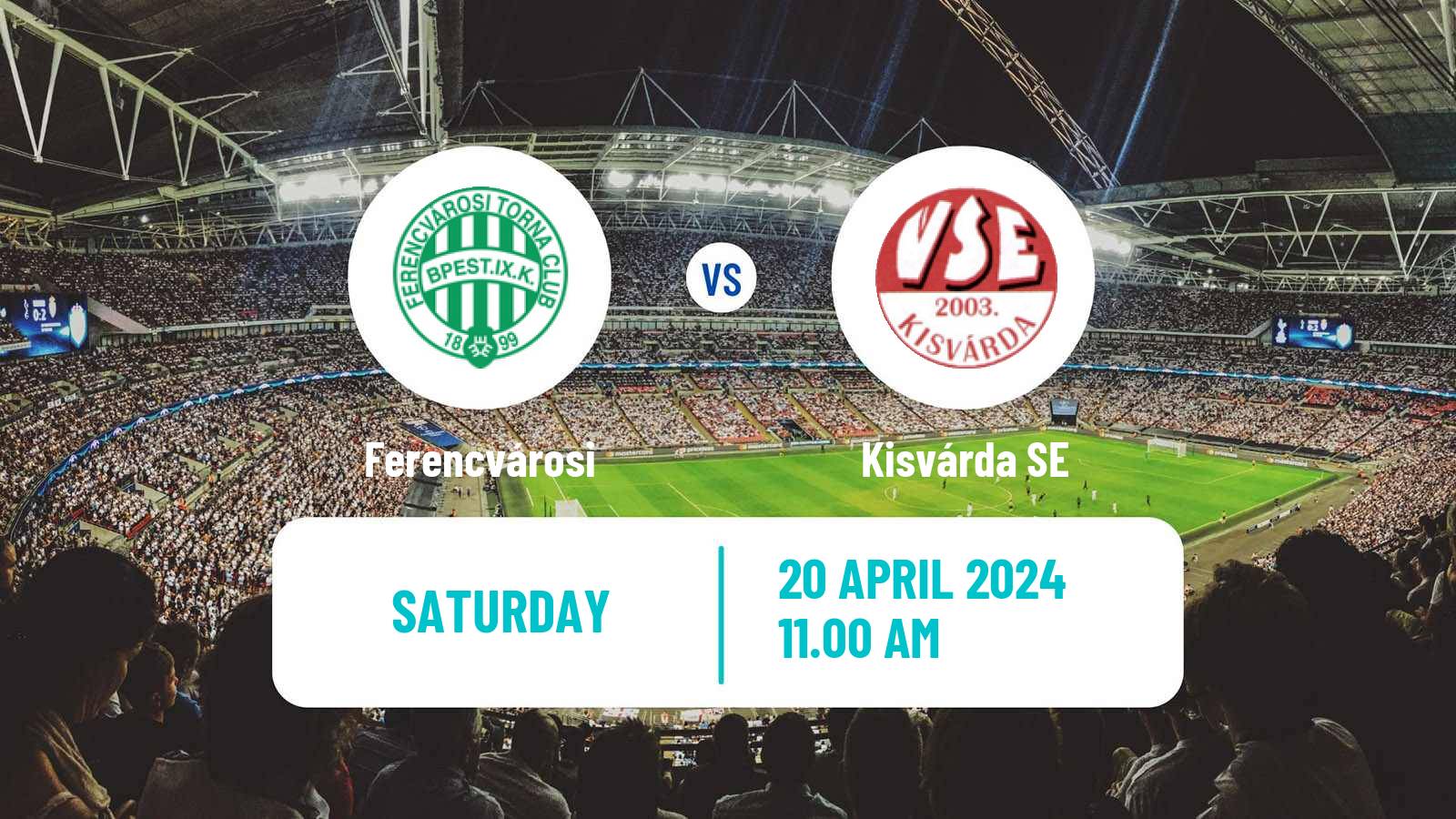 Soccer Hungarian NB I Ferencvárosi - Kisvárda