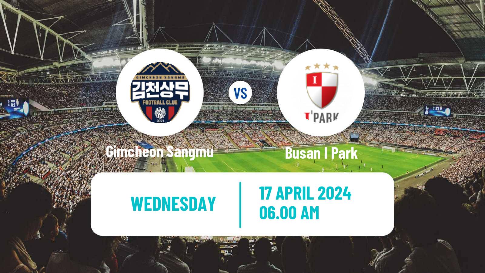 Soccer South Korean Cup Gimcheon Sangmu - Busan I Park
