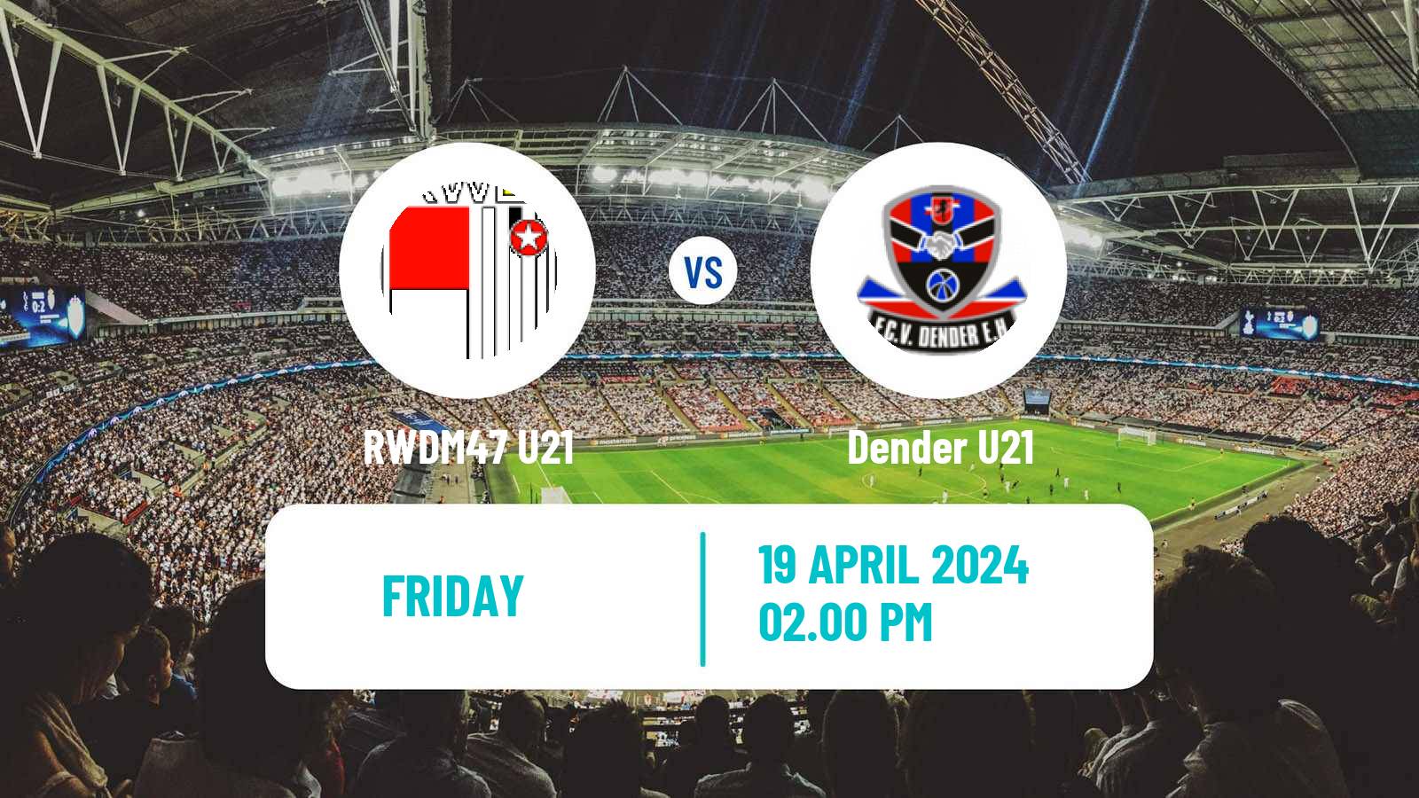 Football Belgian Pro League U21 RWDM47 U21 - Dender U21