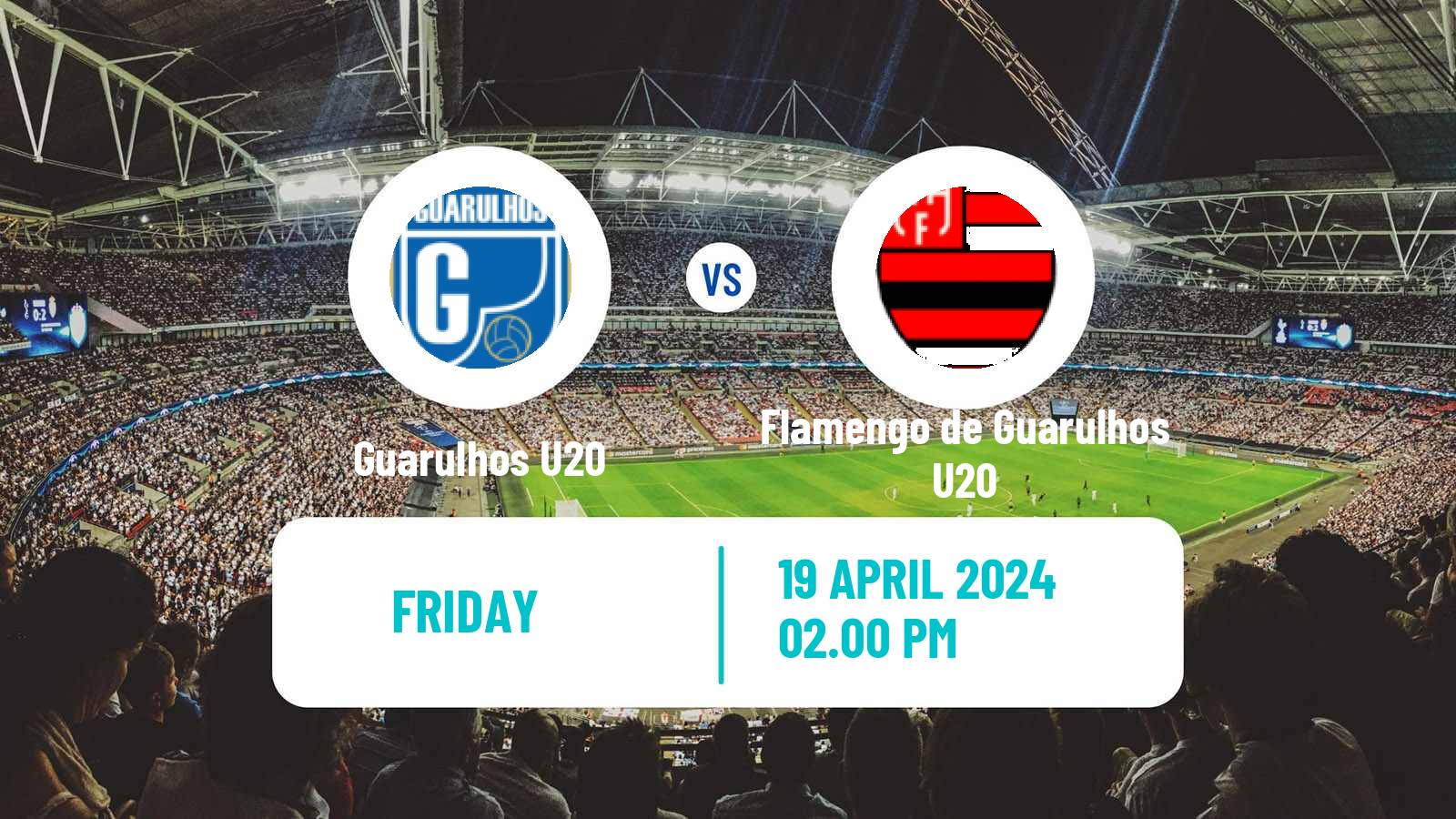 Football Brazilian Paulista U20 Guarulhos U20 - Flamengo de Guarulhos U20