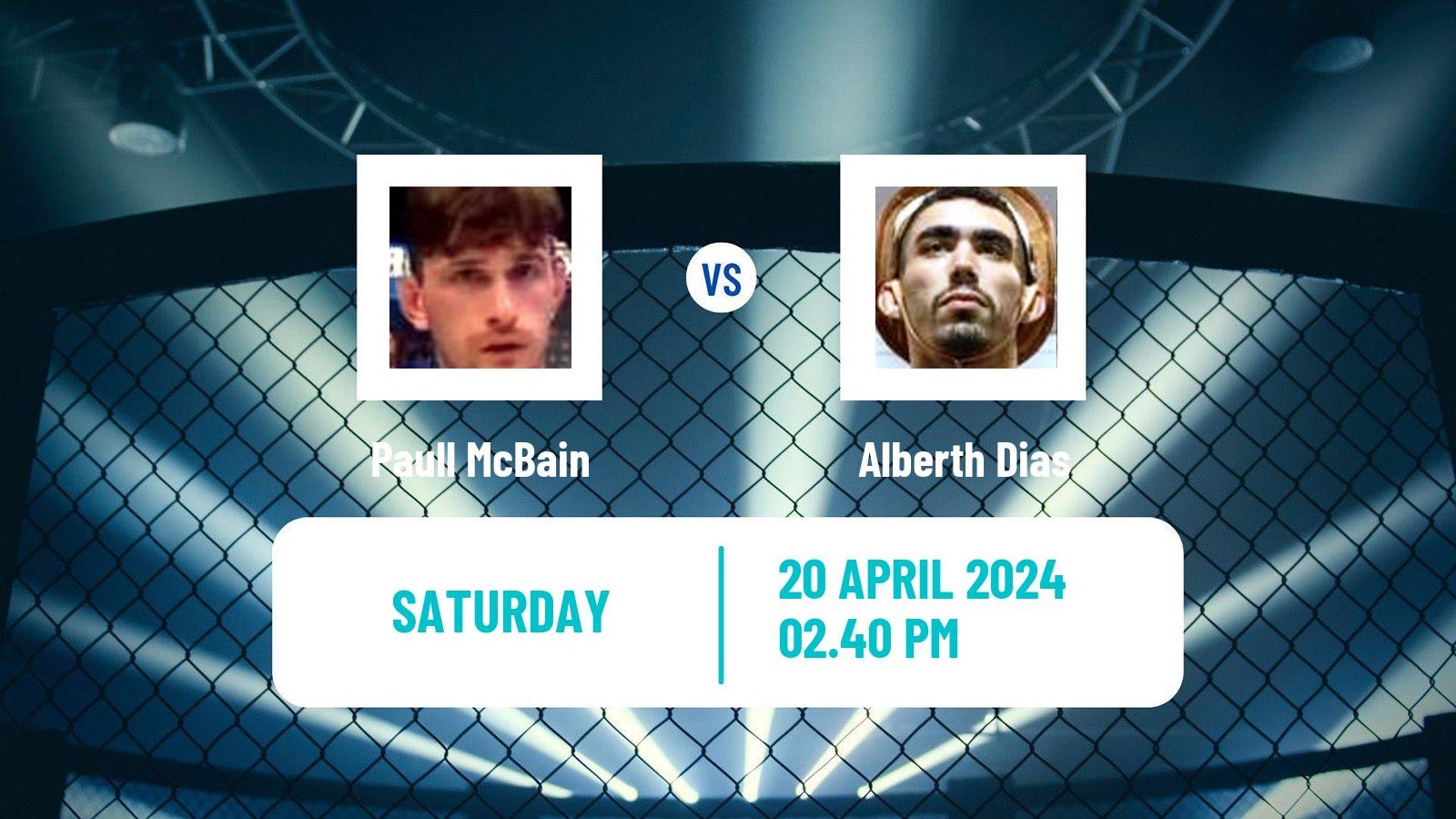 MMA Featherweight Cage Warriors Men Paull McBain - Alberth Dias