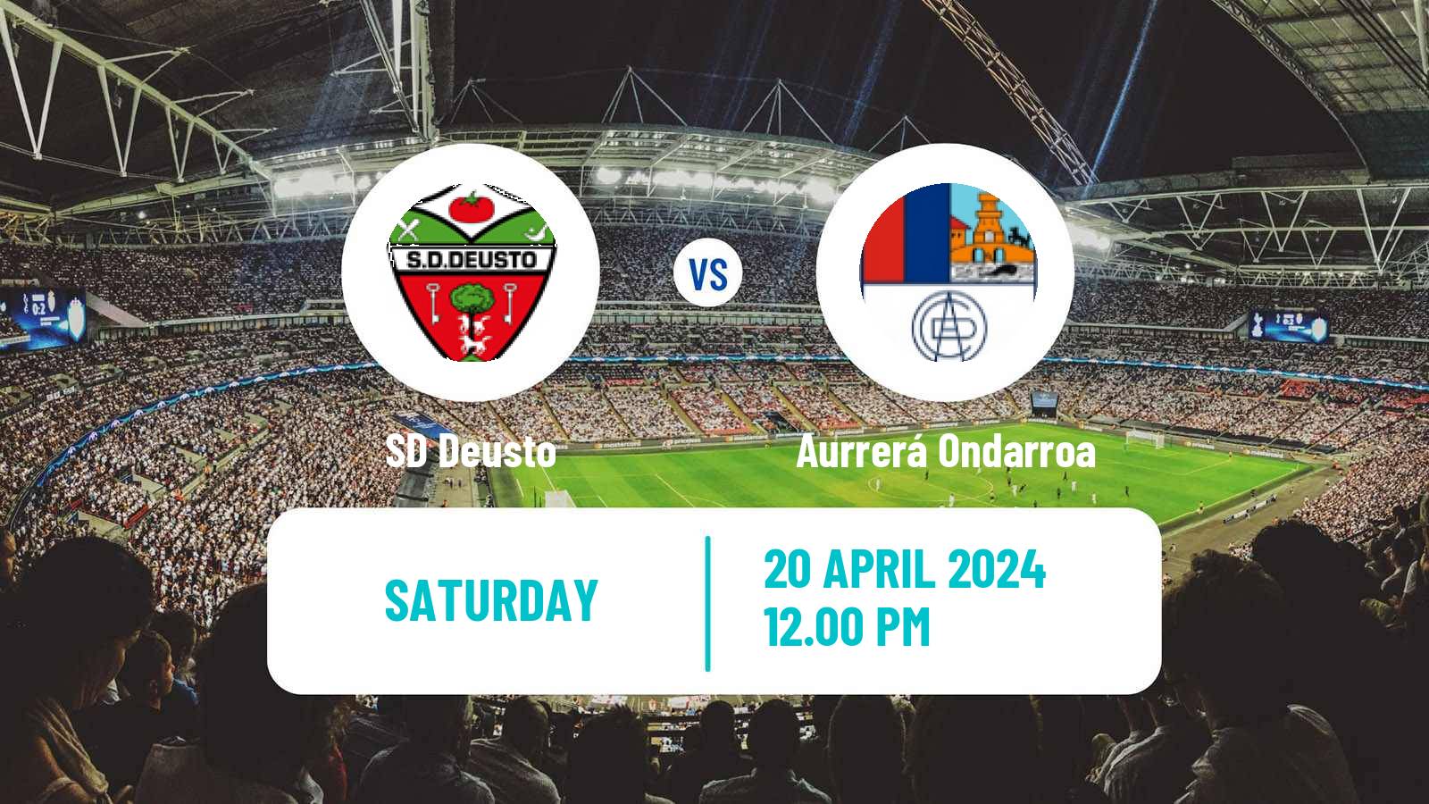 Soccer Spanish Tercera RFEF - Group 4 Deusto - Aurrerá Ondarroa