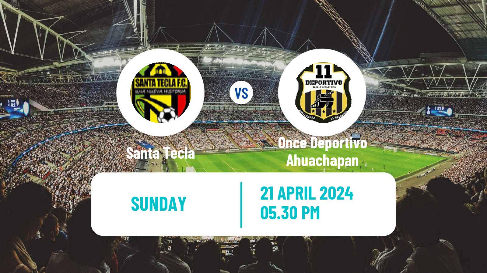 Soccer El Salvador Primera Division Santa Tecla - Once Deportivo Ahuachapan