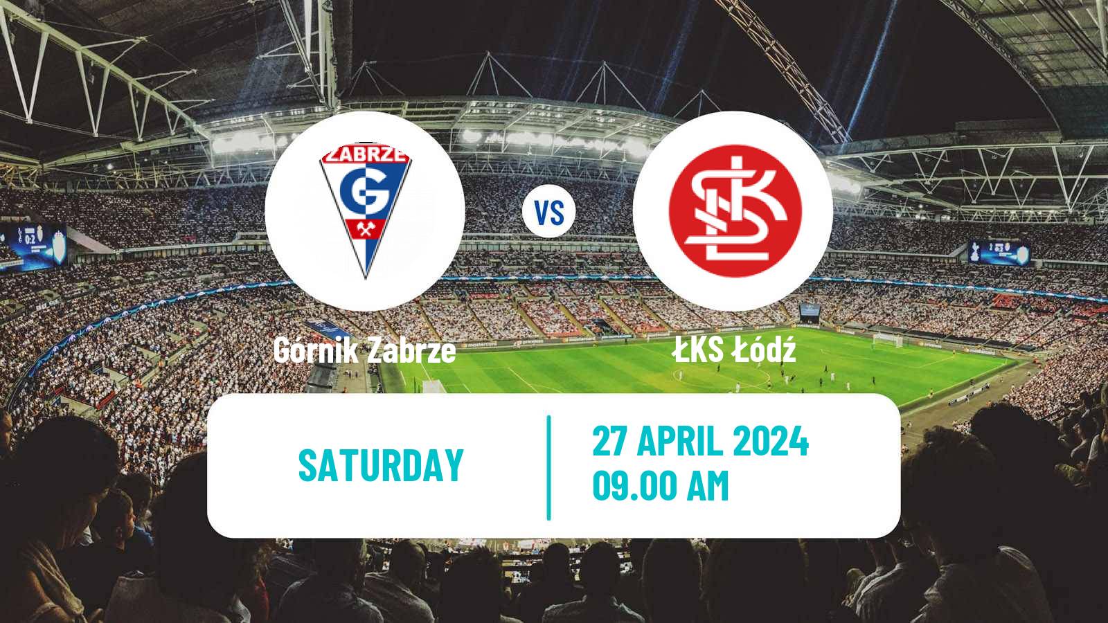 Soccer Polish Ekstraklasa Górnik Zabrze - ŁKS Łódź