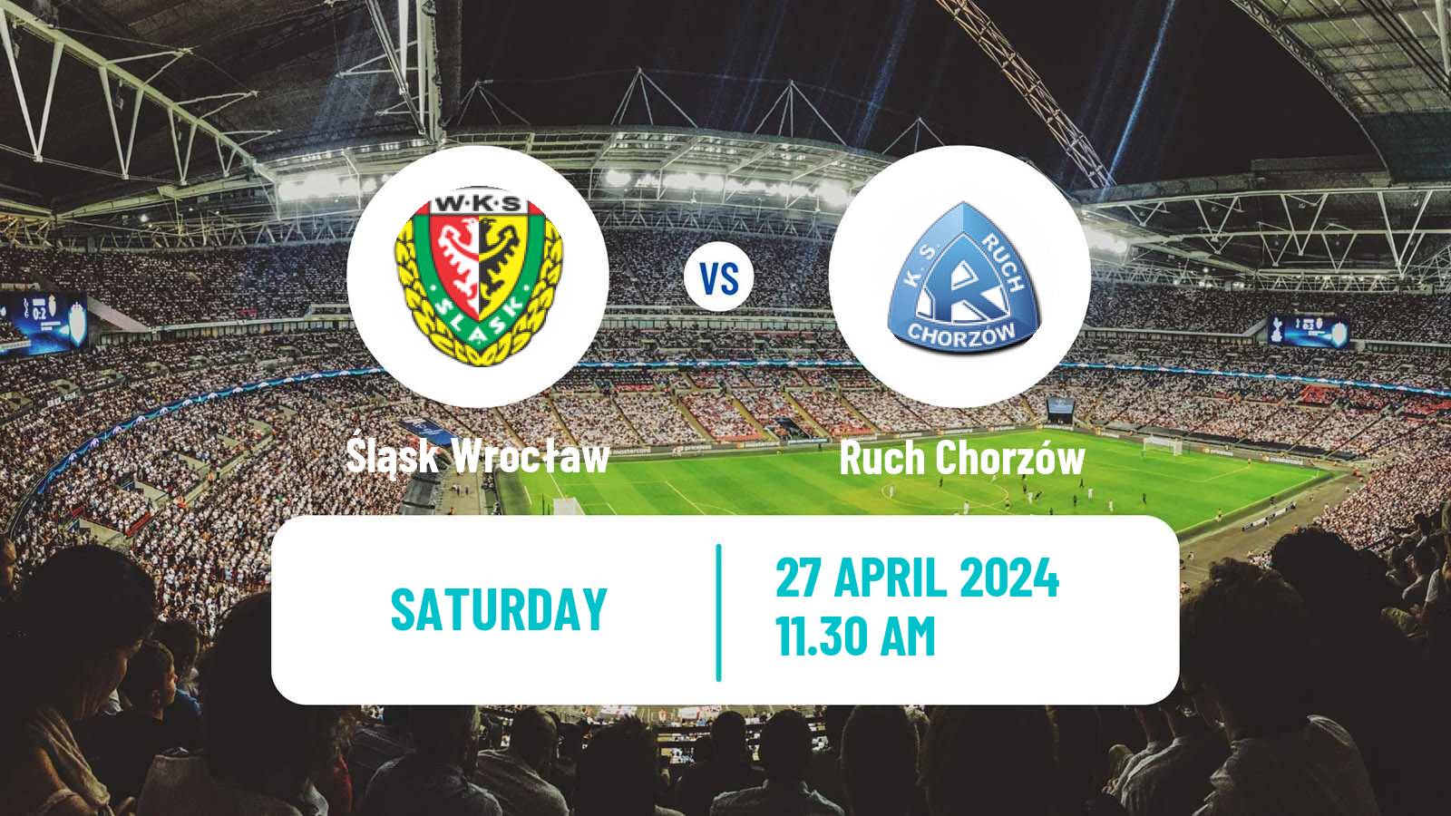 Soccer Polish Ekstraklasa Śląsk Wrocław - Ruch Chorzów