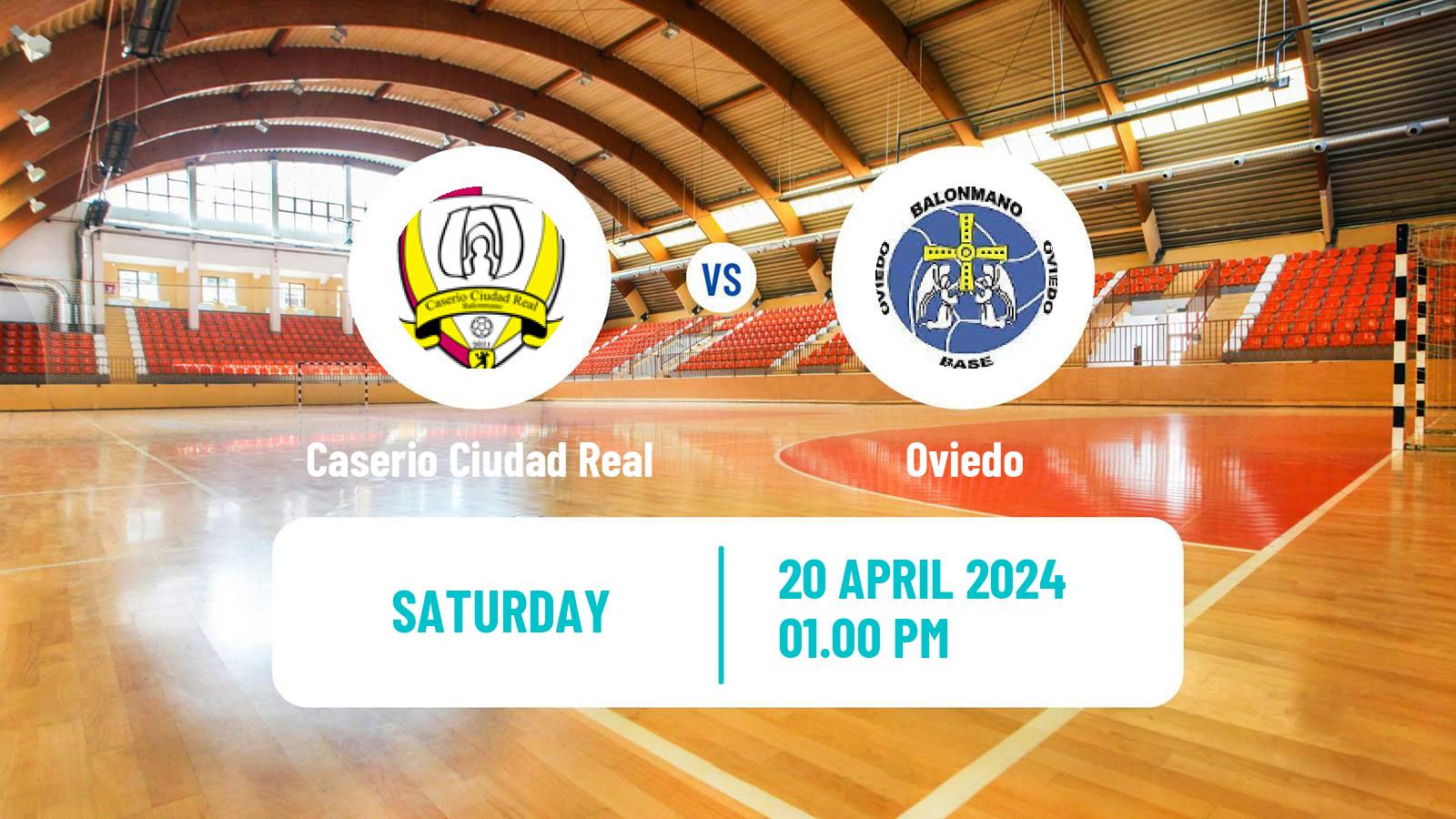 Handball Spanish Division de Honor Plata Handball Caserio Ciudad Real - Oviedo