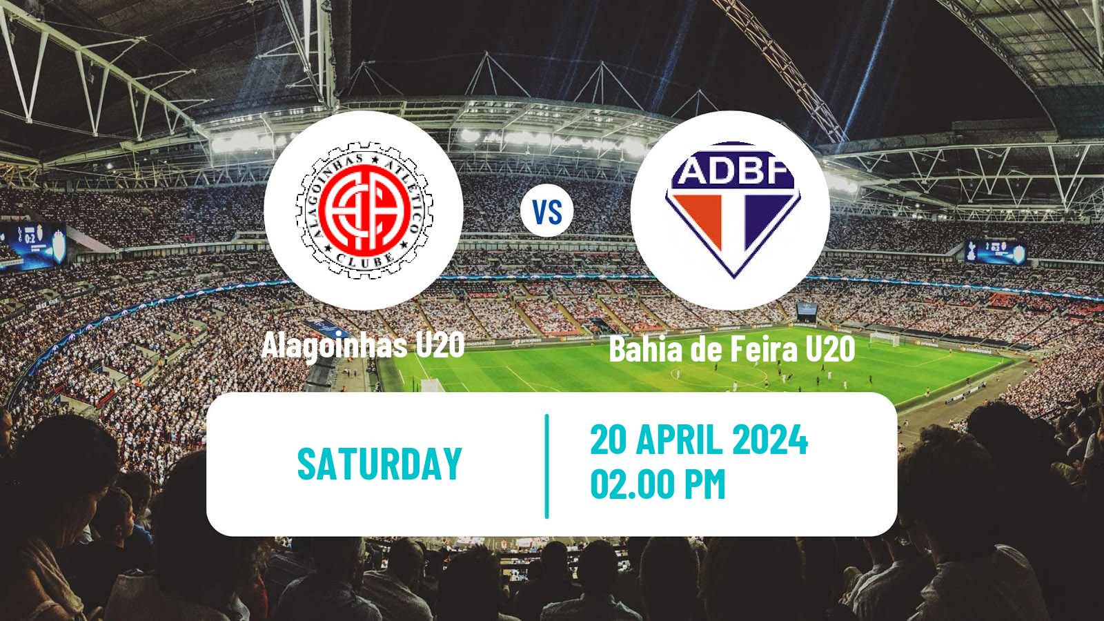 Soccer Brazilian Baiano U20 Alagoinhas U20 - Bahia de Feira U20
