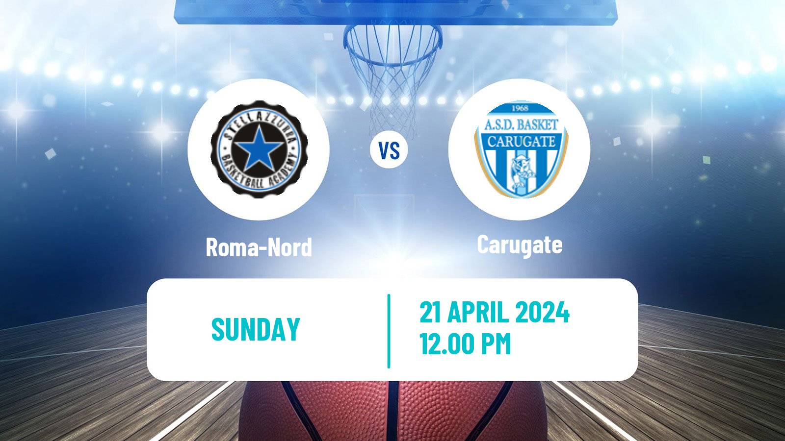 Basketball Serie A2 Basketball Women Group A Roma-Nord - Carugate