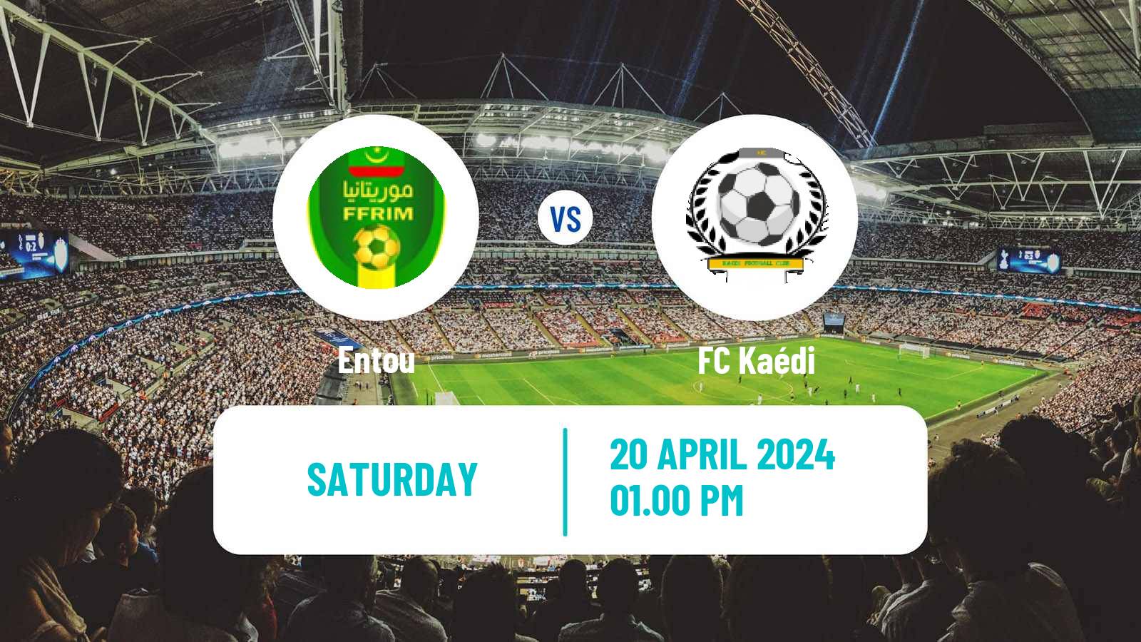 Soccer Mauritania Ligue 1 Entou - Kaédi