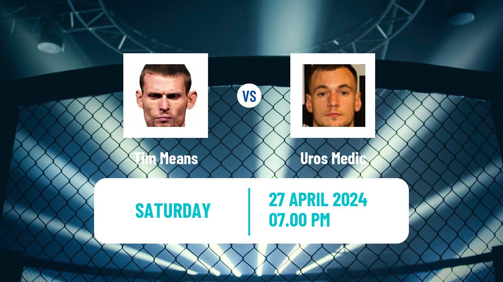 MMA Welterweight UFC Men Tim Means - Uros Medic