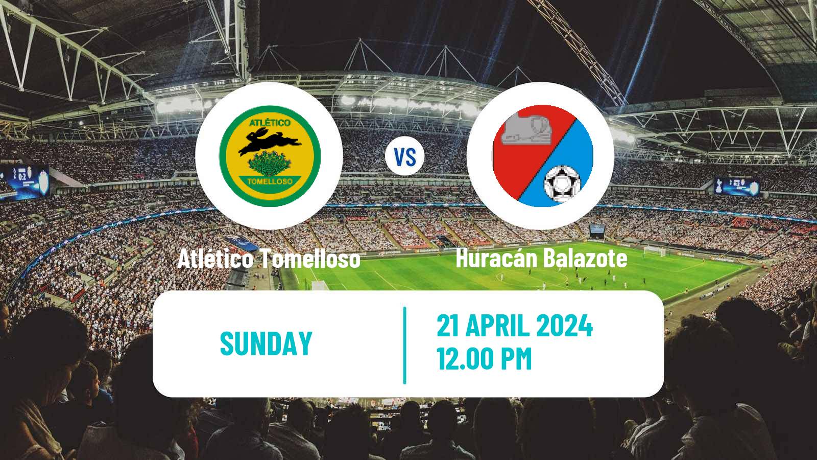 Soccer Spanish Tercera RFEF - Group 18 Atlético Tomelloso - Huracán Balazote