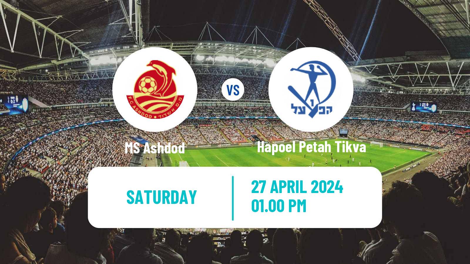 Football Israeli Ligat haAl MS Ashdod - Hapoel Petah Tikva