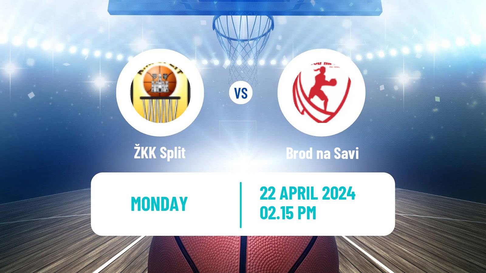 Basketball Croatian Premijer Liga Basketball Women Split - Brod na Savi