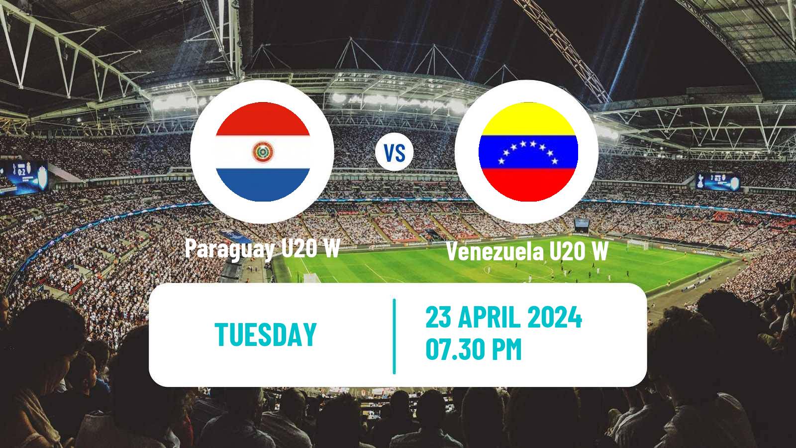 Soccer South American Championship U20 Women Paraguay U20 W - Venezuela U20 W