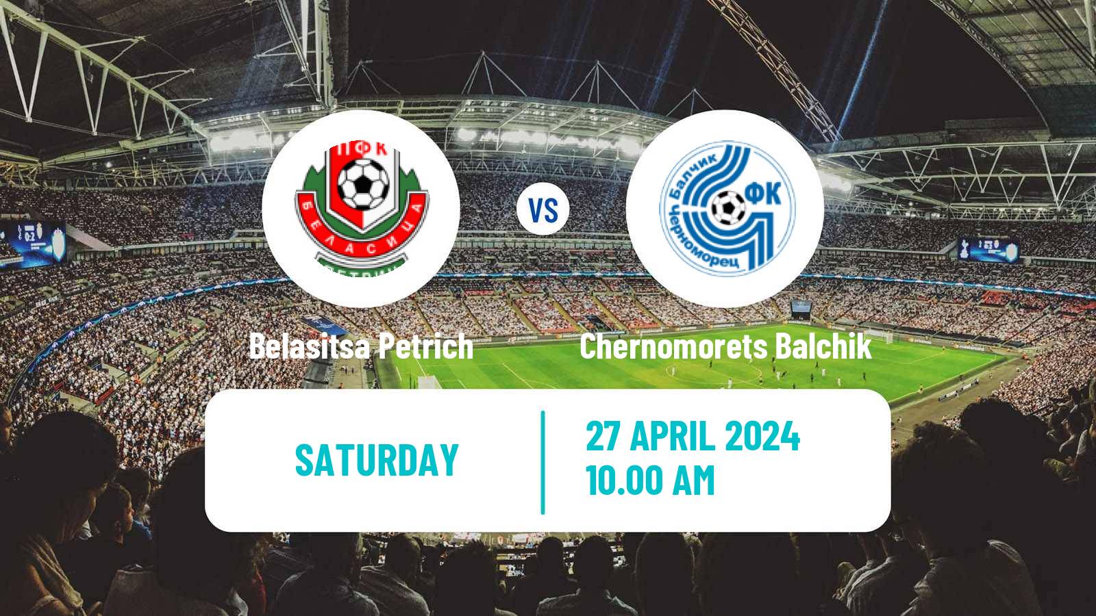 Soccer Bulgarian Vtora Liga Belasitsa Petrich - Chernomorets Balchik