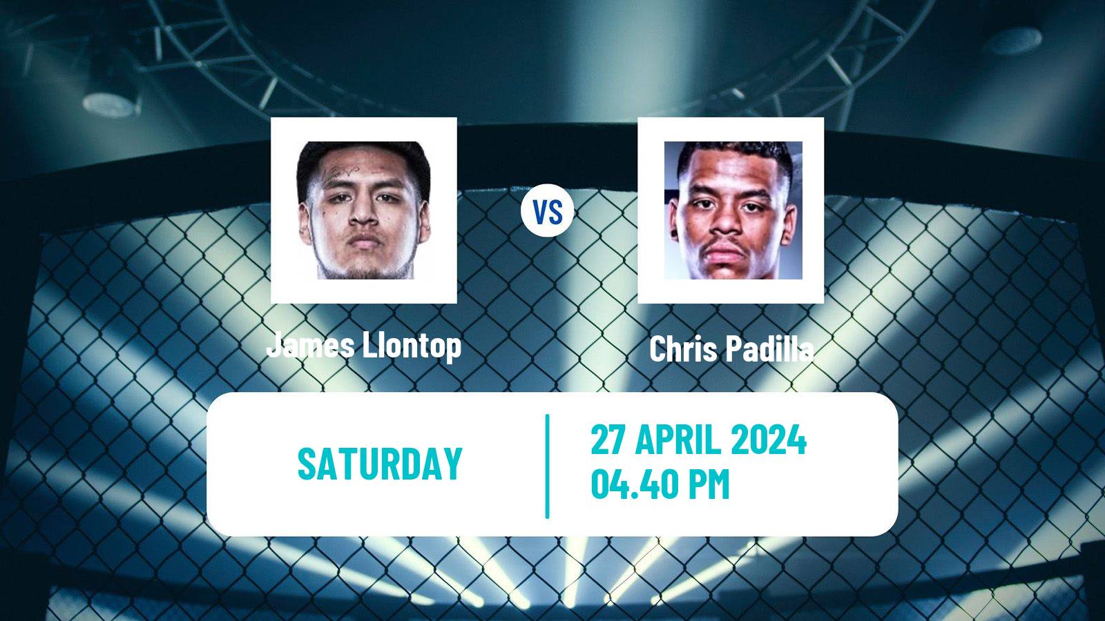 MMA Lightweight UFC Men James Llontop - Chris Padilla