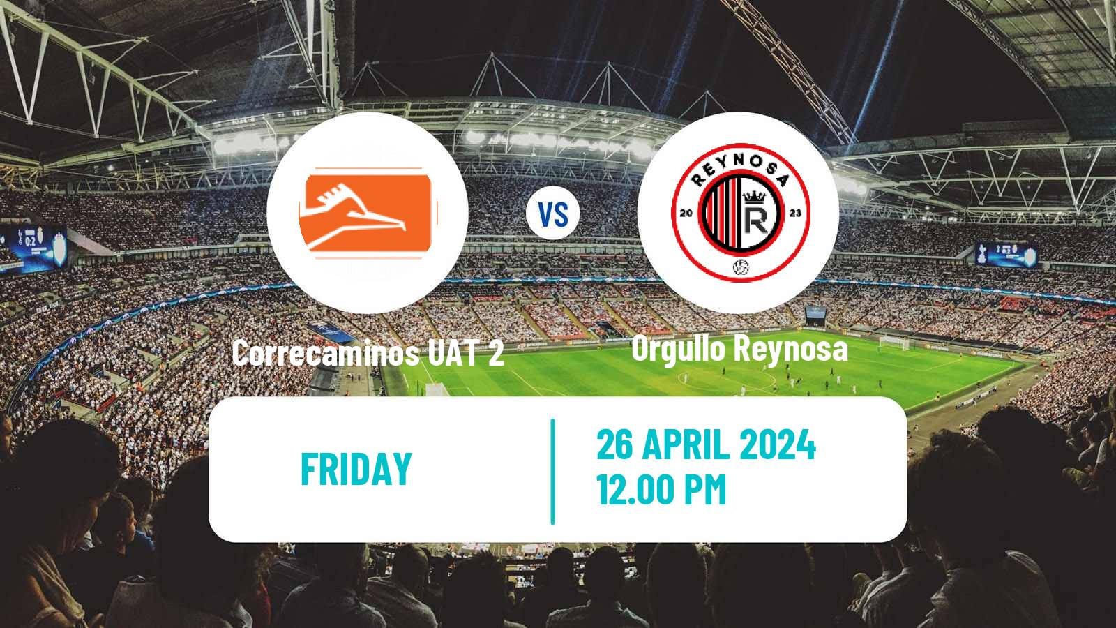 Football Mexican Liga Premier Serie A Correcaminos UAT 2 - Orgullo Reynosa